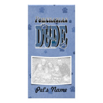 Pomeranian DUDE Picture Card