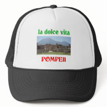 Pompeii Italy Trucker Hat