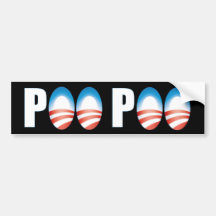 Poo Poo - Anti Obama Bumper Stickers