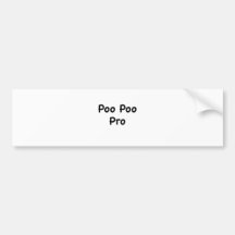 Poo Poo Pro Bumper Sticker