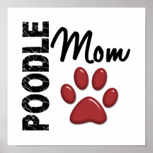 Poodle Mom 2 Print