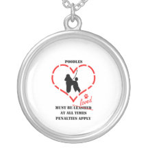 Poodles Must Be Loved Jewelry