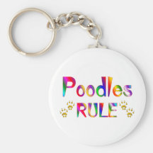 Poodles Rule Keychains