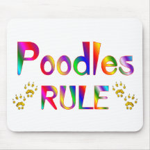 Poodles Rule Mouse Pad