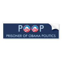 POOP Prisoner of Obama Politics Bumper Stickers