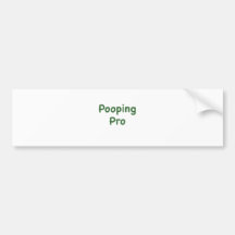 Pooping Pro Bumper Stickers