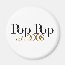 Pop Pop Est 2009 Refrigerator Magnets