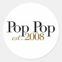 Pop Pop Est 2009 Stickers