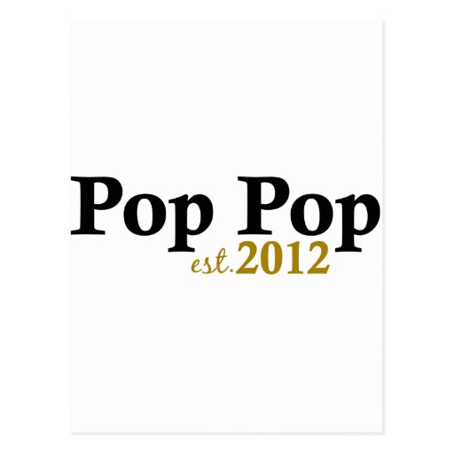 Pop Pop est 2012 Postcard