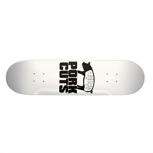 Pork_Cuts Custom Skate Board