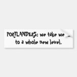 Portland Whole New Level of Weird Bumper Sticker