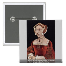 Portrait Of Jane Seymour, Queen Of England Pinback Buttons