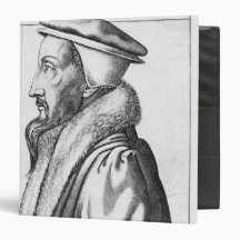 Portrait of John Calvin  aged 53, 1564 3 Ring Binders