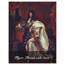 Portrait Of The French King Louis Xiv By Rigaud Hy Custom Flyer