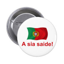Portugal A sia saide! Button