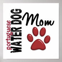 Portuguese Water Dog Mom 2 Posters