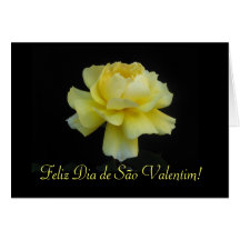 Portuguese: Yellow rose- Dia de São Valentim Greeting Cards