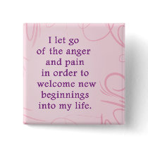 Positive Affirmation Letting Go Of Pain And Anger Buttons