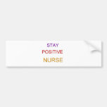 Positive Nurse Bumper Stickers