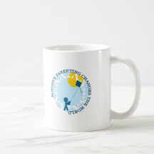 Positive Parenting changes the world Mugs