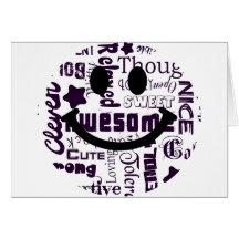 Positive qualities you have Smiley Greeting Cards