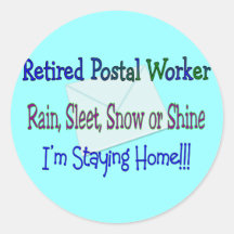 Postal Worker Rain Sleet Snow "STAYING HOME" Stickers