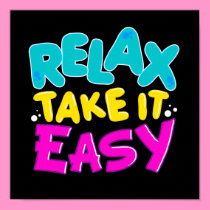 POSTER RELAX TAKE IT EASY copie posters