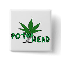 Pot Head Pinback Buttons