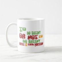 Pour faire la botanique mug