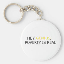 Poverty Is Real Keychains