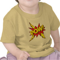 POW!!!! T-SHIRT