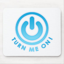 Power Button - Turn Me on Mouse Pad