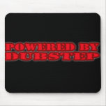 POWERED BY DUBSTEP MOUSEPAD