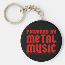 Powered by metal Music  fans Death metal Keychain