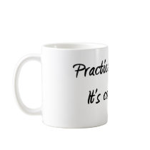 Practice gratitude coffee mugs