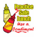 Practice Safe Lunch t-shirts