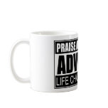 Praise And Worship Advisory... mugs