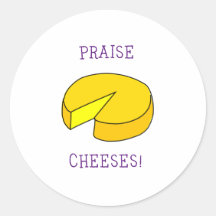 Praise Cheeses Stickers