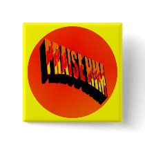 Praise Him Button