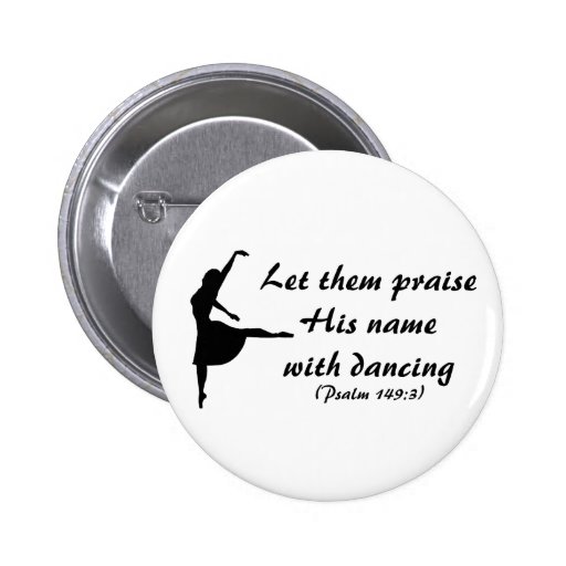 Praise Him With Dancing Button