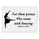 Praise Him with Dancing Card