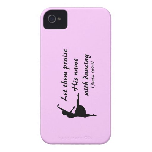Praise Him with Dancing Case iPhone 4 Cases