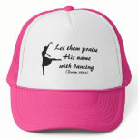 Praise Him with Dancing Hat