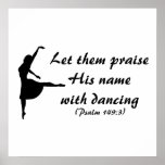 Praise Him with Dancing Poster posters