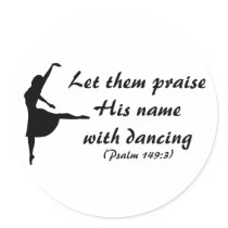 Praise Him With Dancing Stickers