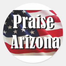 PRAISE OUR AZ ROUND STICKERS