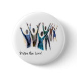 Praise The Lord! buttons