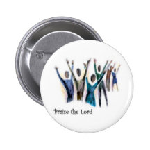Praise The Lord! Buttons