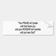 Praise & Worship Bumper Stickers