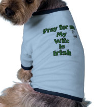 Pray for me My Wife is Irish.